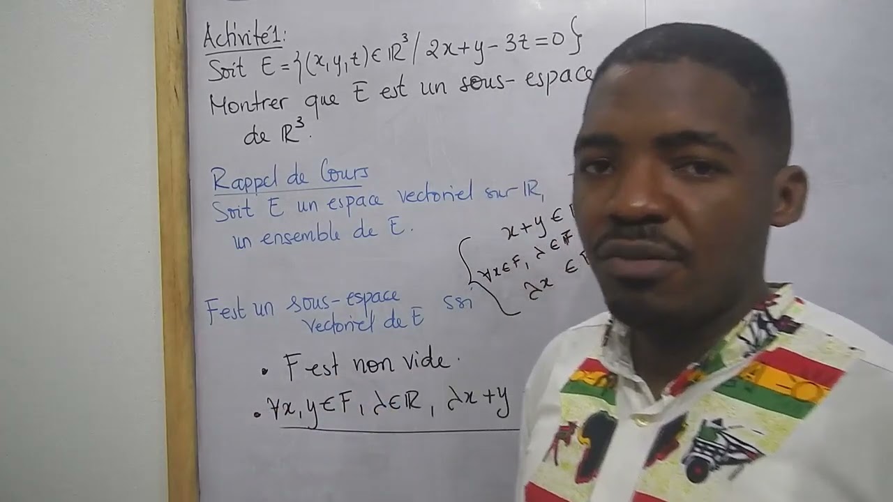 Comment Montrer Qu'un Ensemble Est Un Sous Espace Vectoriel
