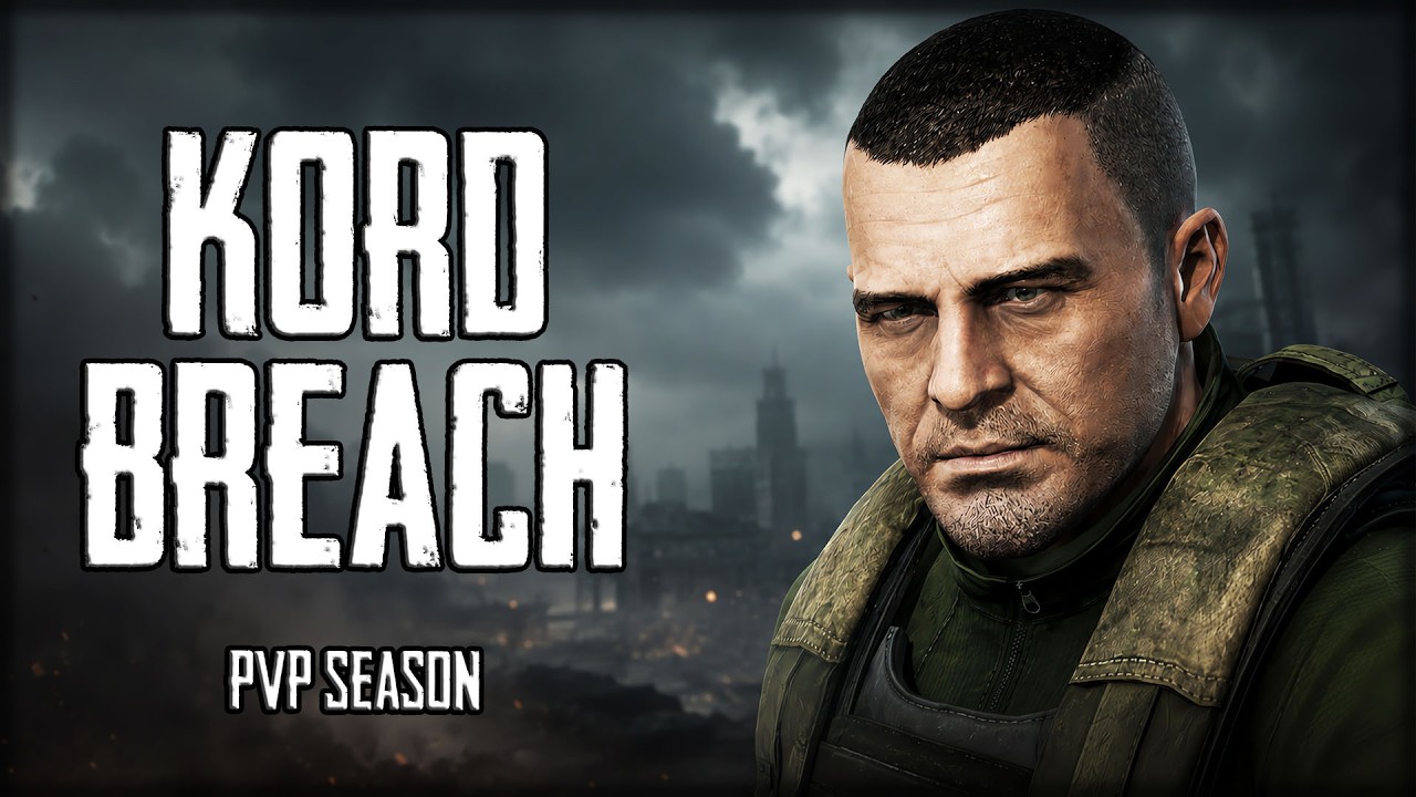 KORD BREACH ПВП сезон в Escape from Tarkov! ДЕНЬ 1: ПЕРВАЯ КРОВЬ