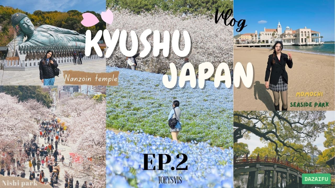 Fukuoka 2025 l EP.2 พาเที่ยวฟุกุโอกะ คิวชูเหนือประเทศญูี่ปุ่น ปลายเดือนมีนาคม ฤดูซากุระบาน