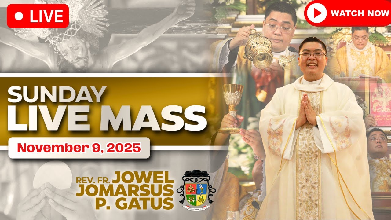SUNDAY FILIPINO LIVE MASS TODAY II NOVEMBER 9, 2025 II FR. JOWEL JOMARSUS GATUS