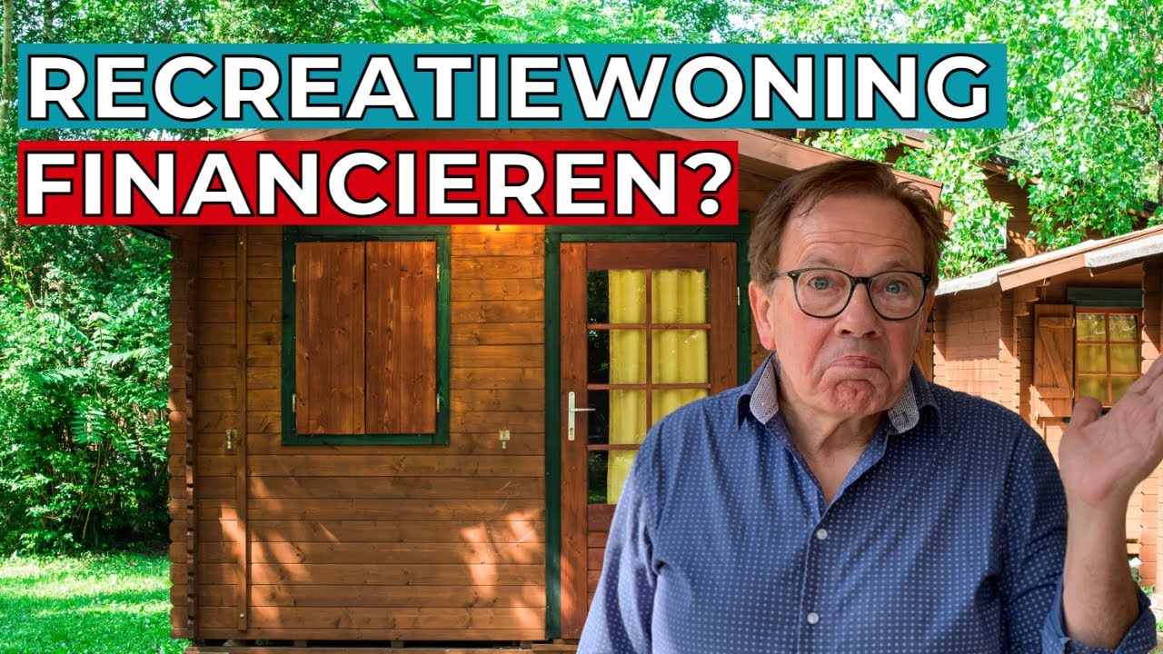 Een hypotheek voor je recreatiewoning, hoe werkt dat?