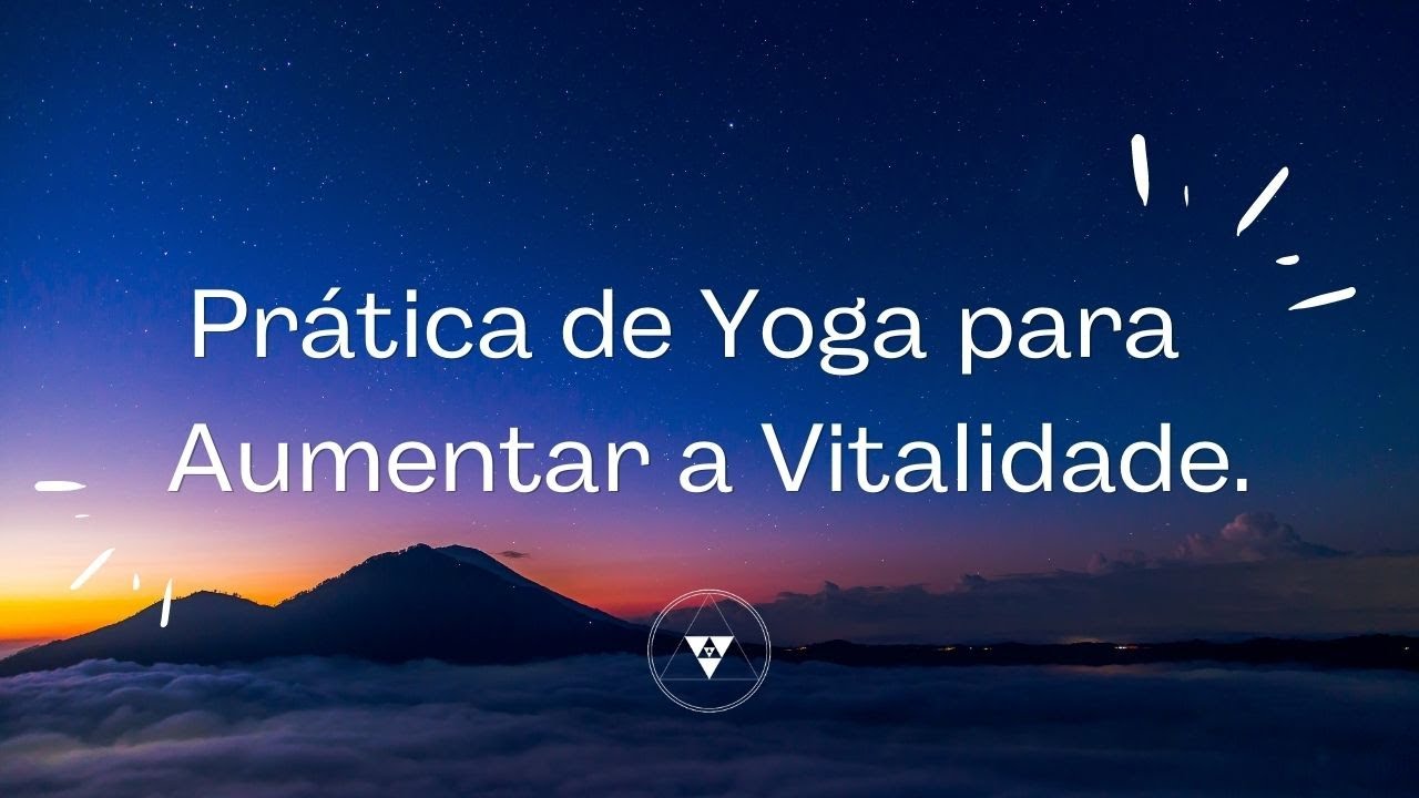 Pr&aacute;tica de Yoga Desafiante para Aumentar a Vitalidade |  30 Min com a Paty