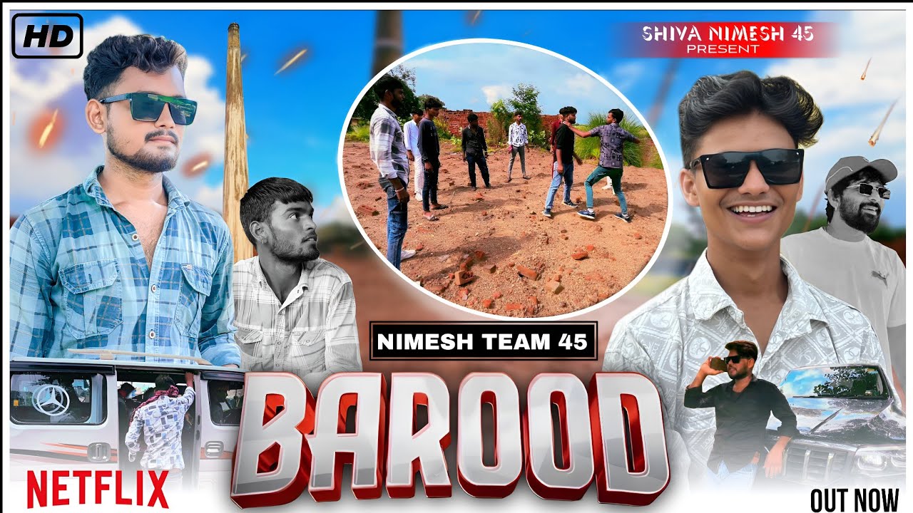 BAROOD (action video):- shiva nimesh| rohit Sardhana| nimesh team 45| #viral #song #👍