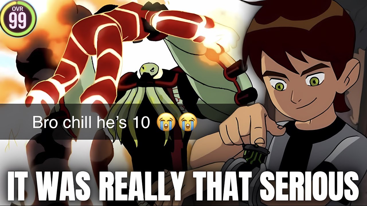 Ben 10 had NO BUSINESS being this CRAZY 