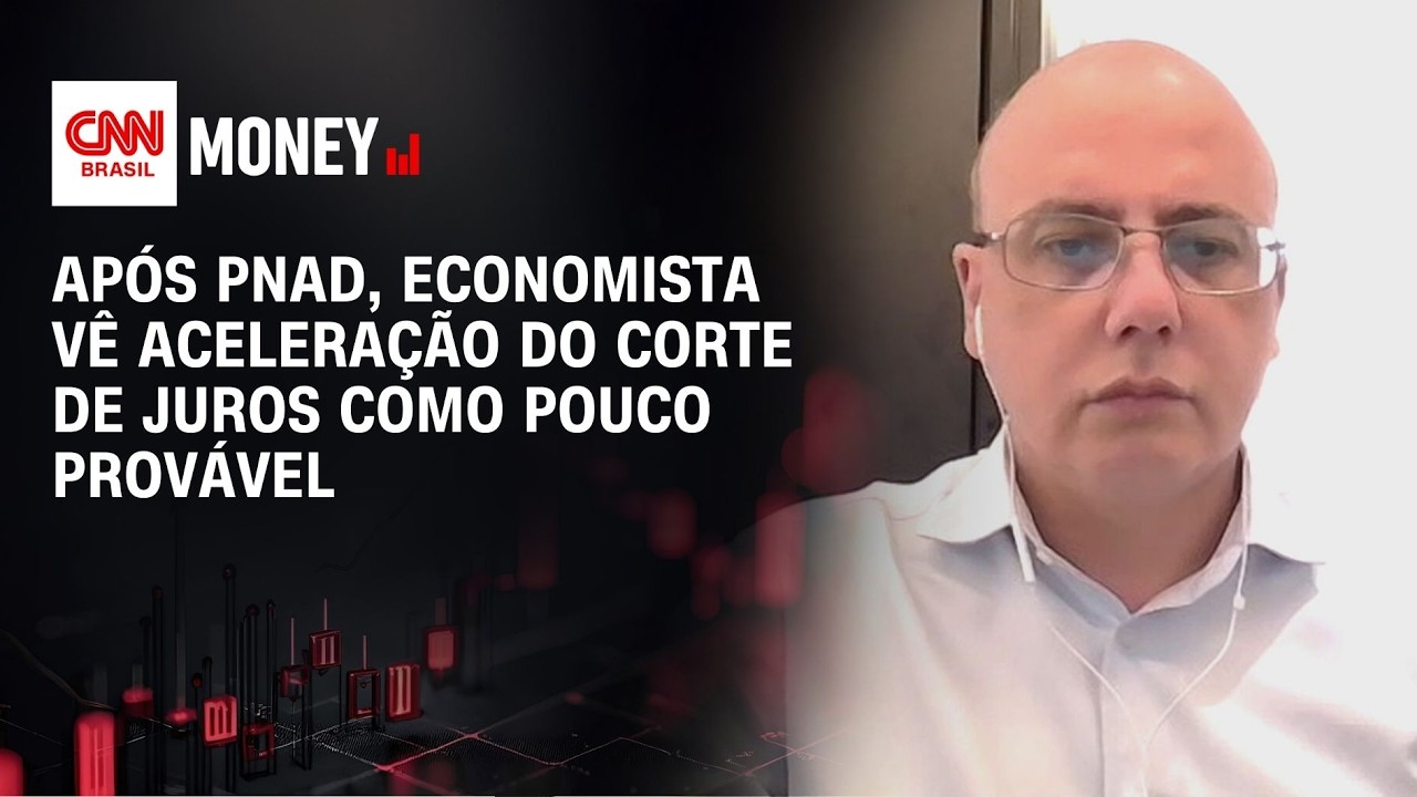 Após Pnad, economista vê aceleração do corte de juros como pouco provável | ABERTURA DE MERCADO