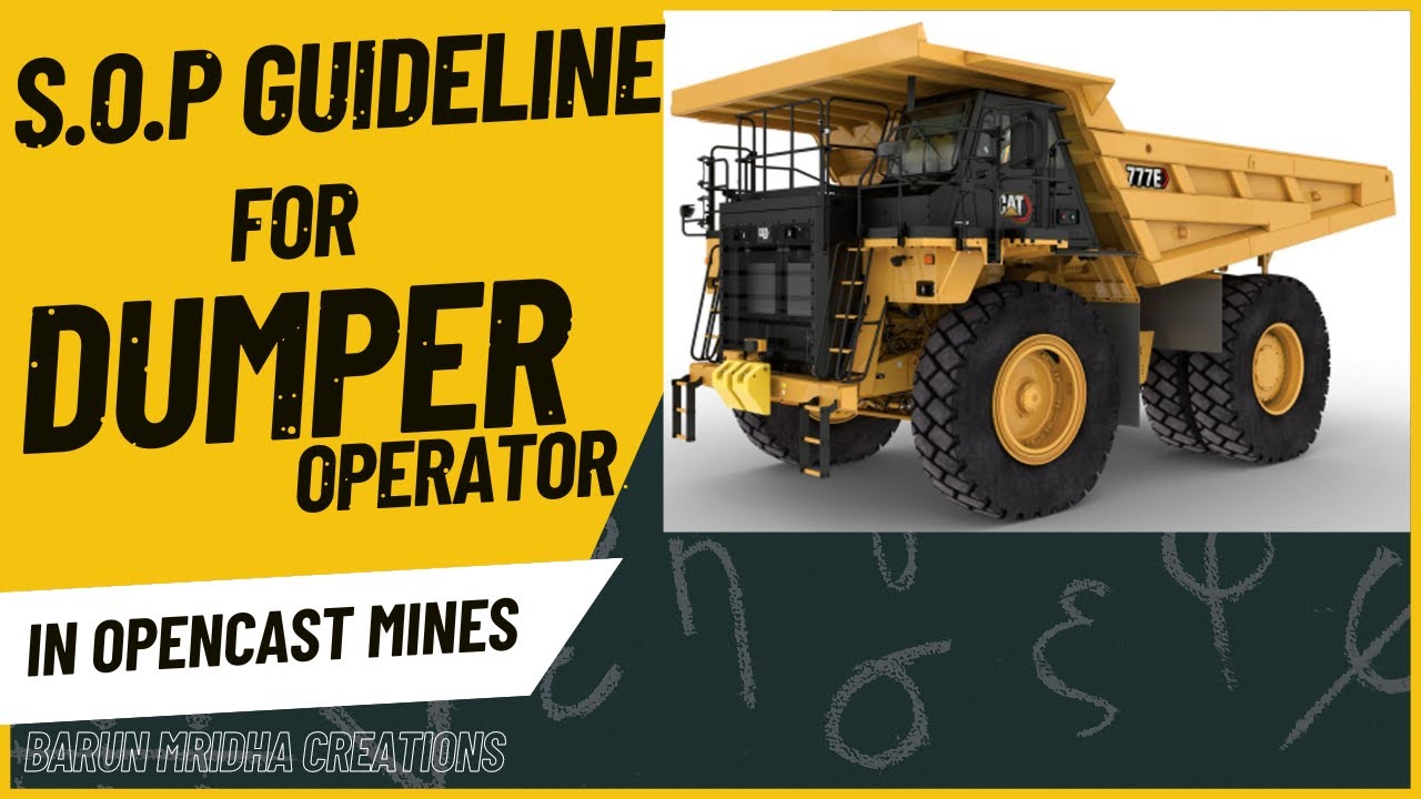 S O P Guide Lines For Dumper Operator In Open Cast Mines