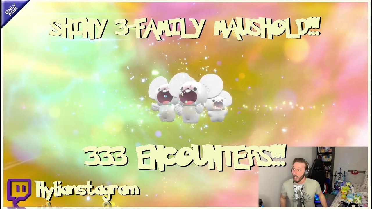 MONTAGE - SHINY 3 FAMILY MAUSHOLD IN 333 ENCOUNTERS!!! NATIONAL OWN OT SHINY LIVING DEX COMPLETE!!