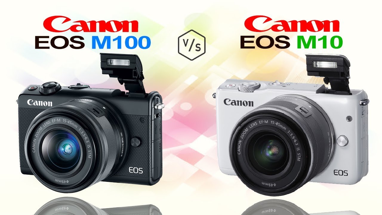 Canon EOS M100 vs Canon EOS M10