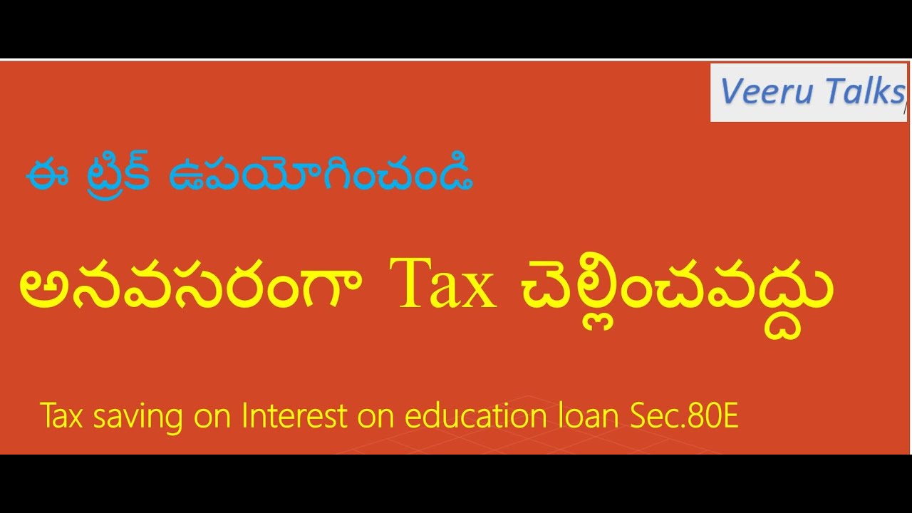 How to save Tax on Education Loan-Sec80E