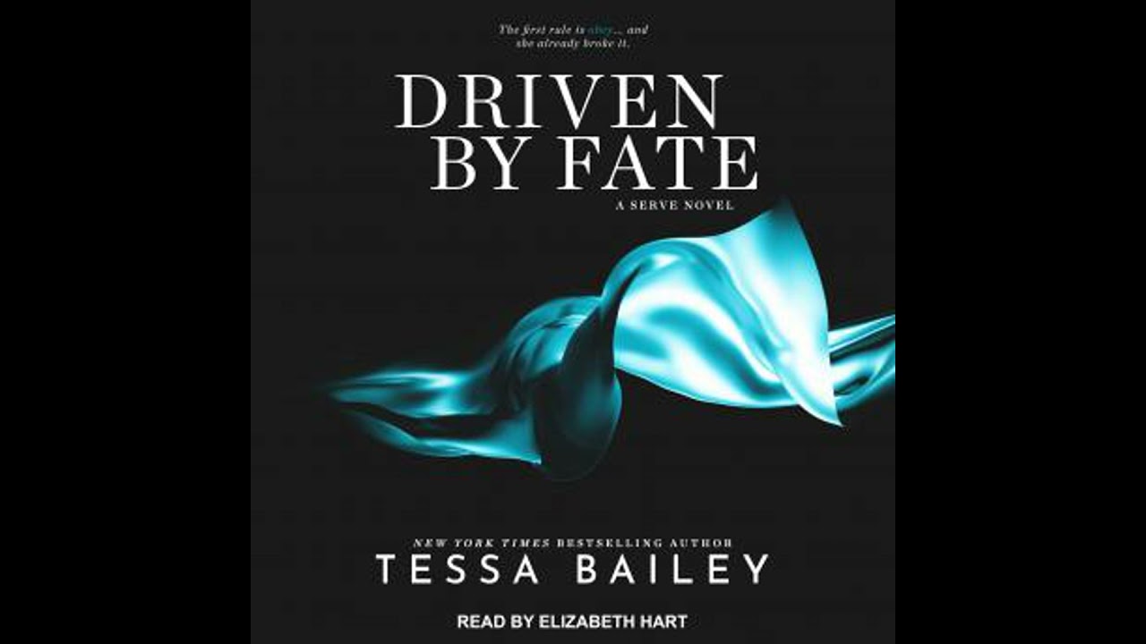 Driven By Fate - Tessa Bailey