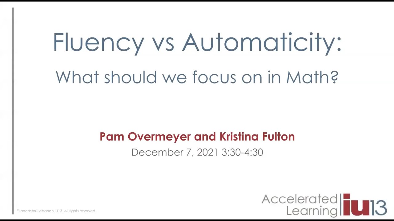 Accelerated Learning: Fluency & Automaticity