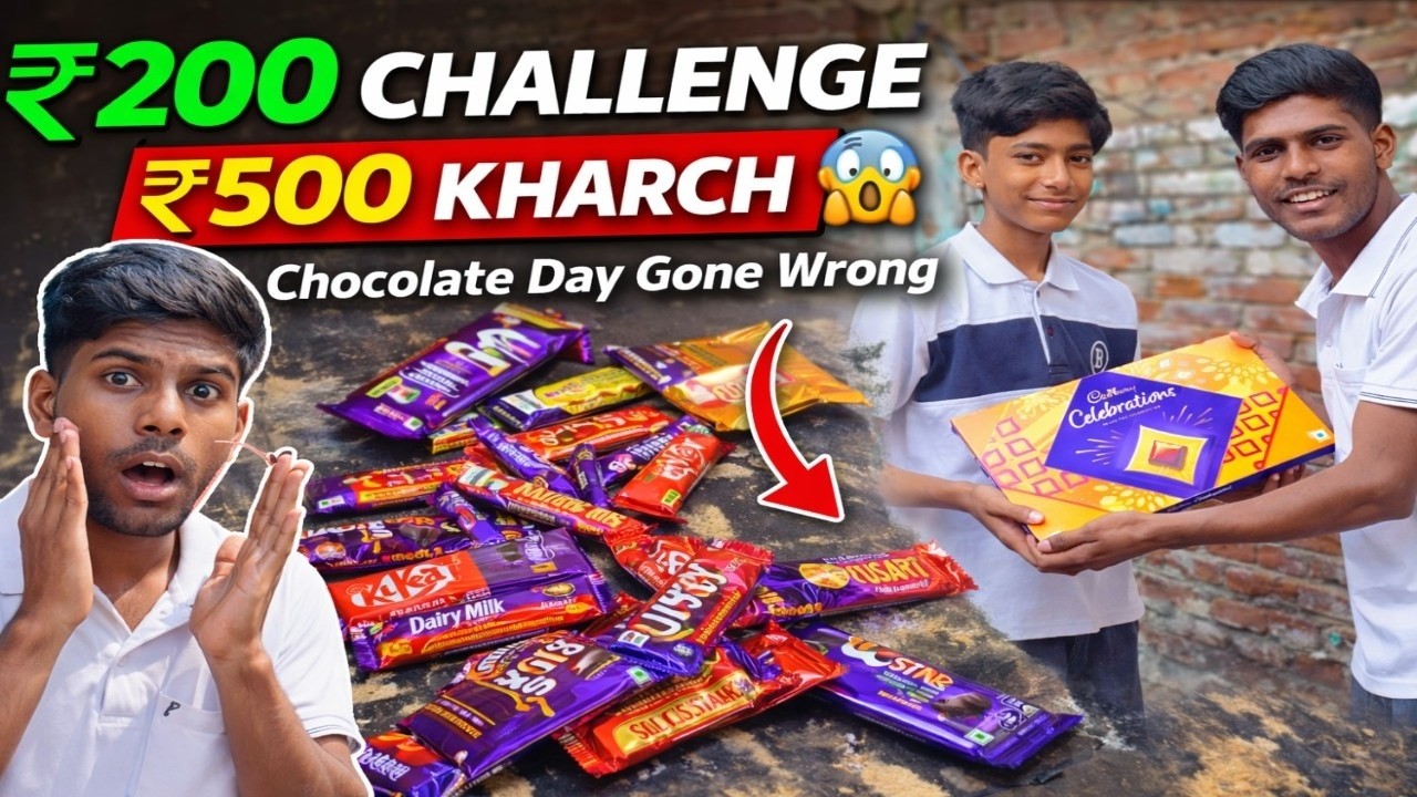 ₹200 Chocolate Challenge 😱 ₹500 Ka Bill Ban Gaya | Chocolate Day Vlog