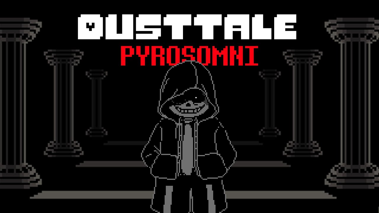 DustTale - [PYROSOMNI] (Cover)