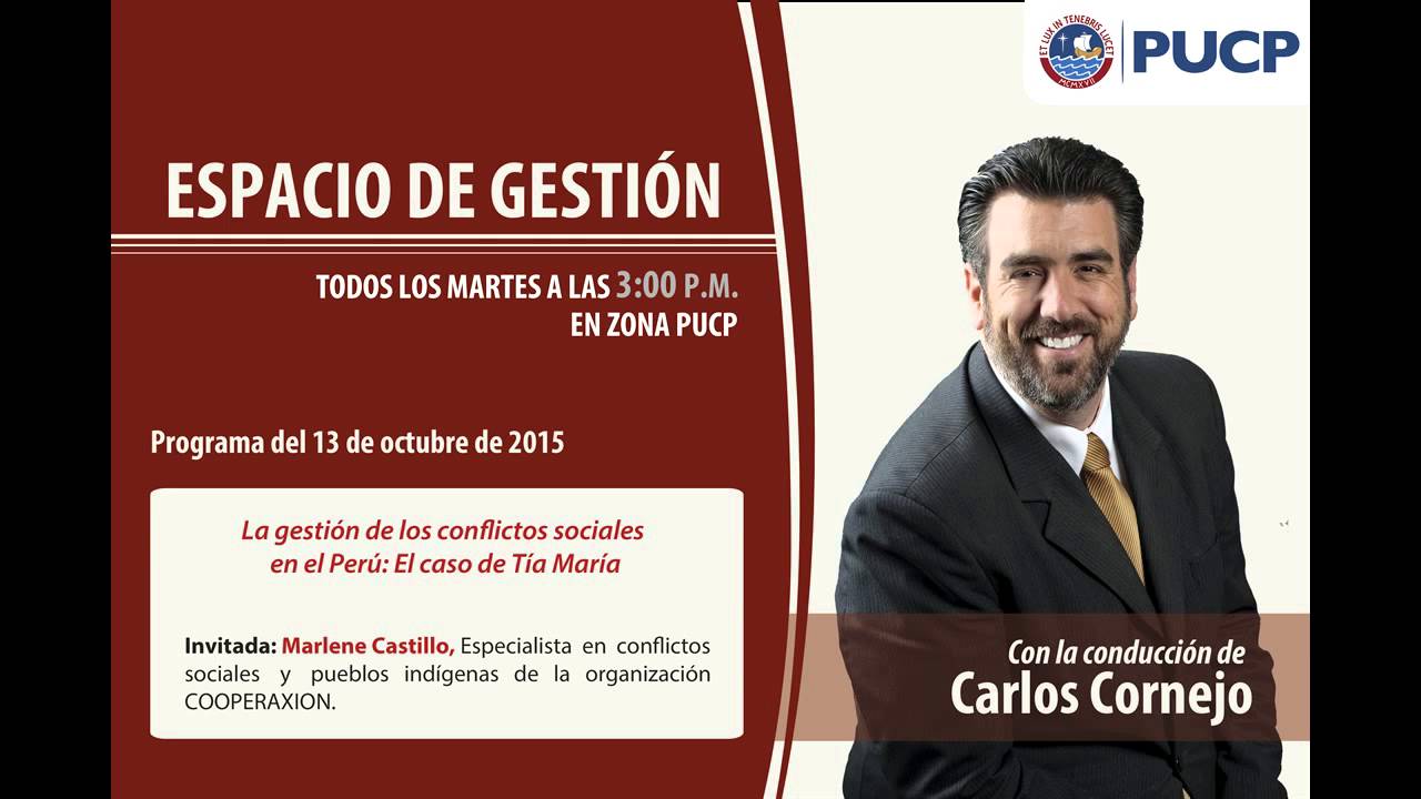 La gestión de los conflictos sociales en el Perú. El caso de Tía María