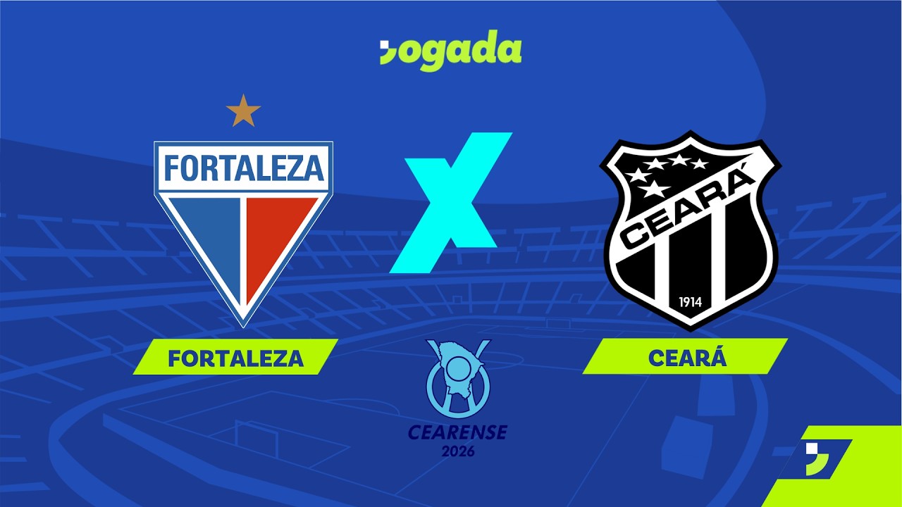 AO VIVO: FORTALEZA X CEAR&Aacute;, CL&Aacute;SSICO-REI | FINAL DO CEARENSE 2026 | 01/03/2026