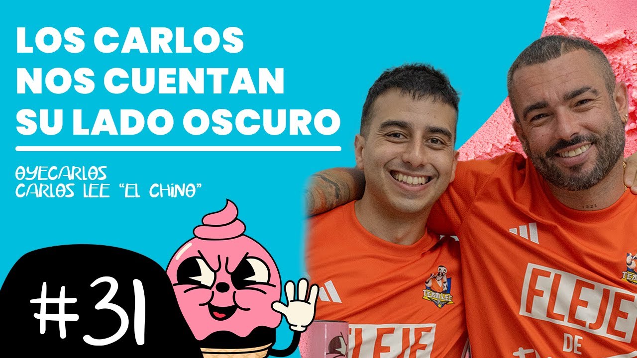 Helado Oscuro #Ep.31 Los Carlos | Carlos Lee y OyeCarlos.