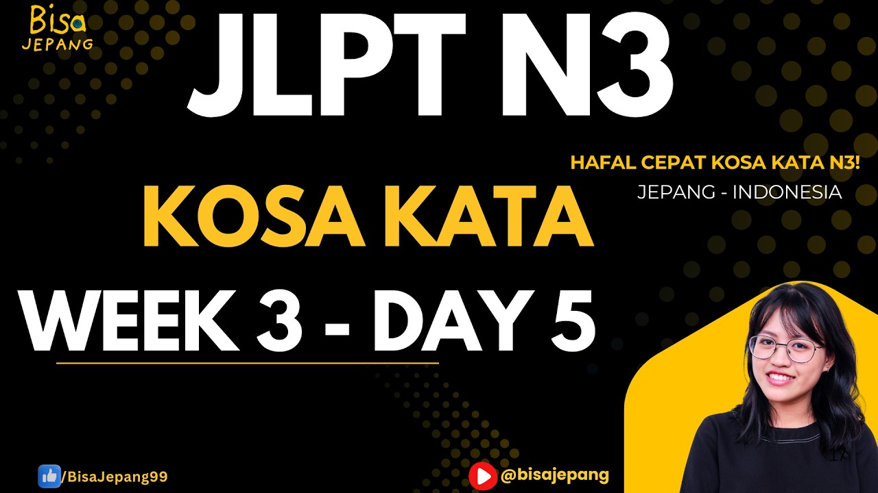 Belajar Kosa Kata JLPT N3 | Soumatome Minggu 3 Hari 5 | Bahasa Jepang