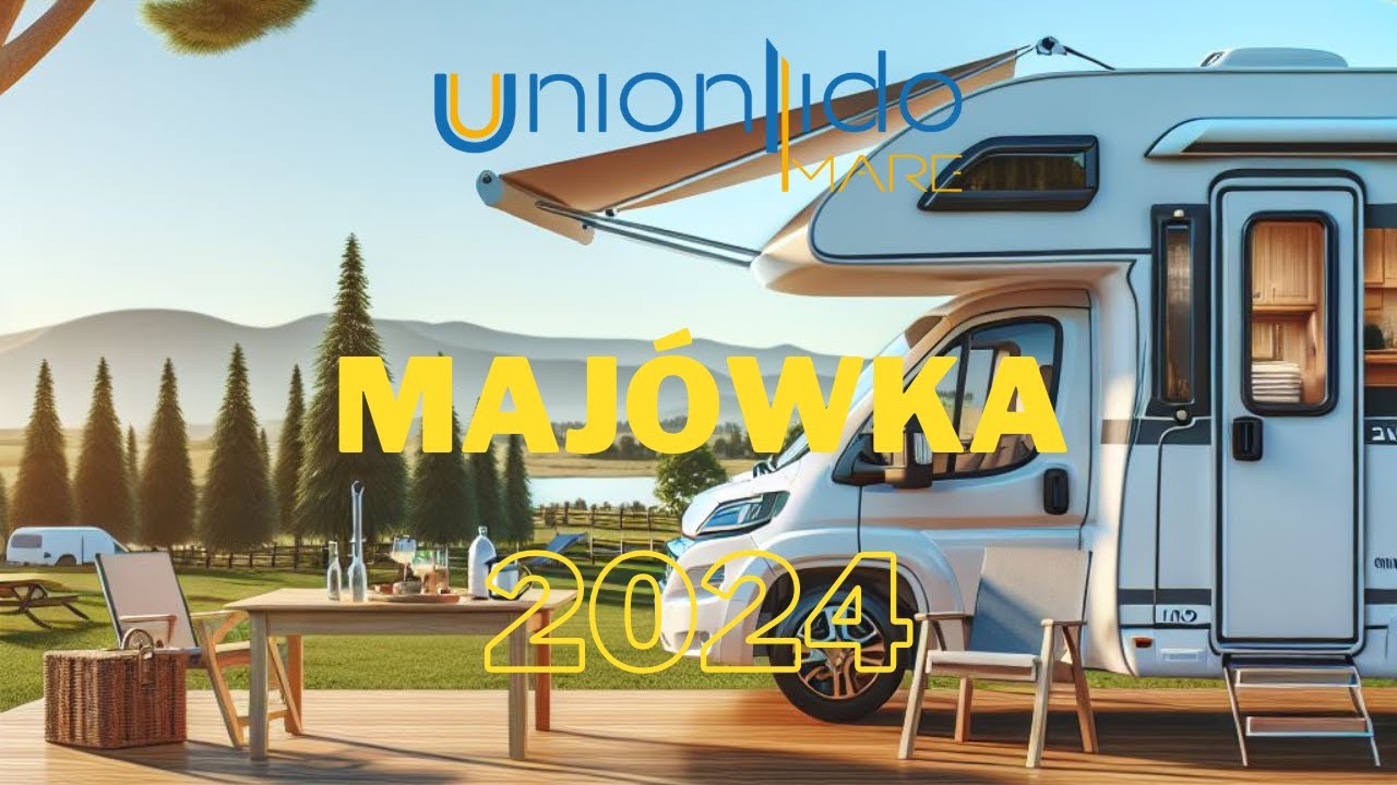 Majówka 2024 - odc. 3 Union Lido