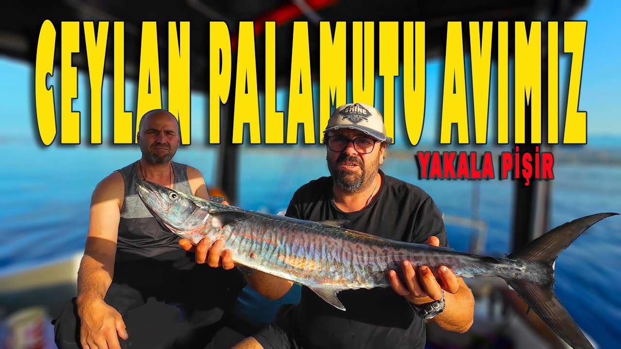 Ceylan Palamutu Avı | Arkadaşlarımla Fethiye'de Unutulmaz Bir Balık Avı Macerası!