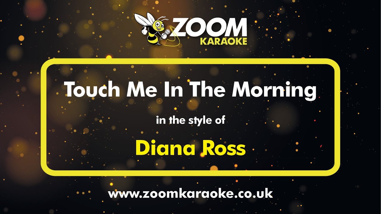 Diana Ross - Touch Me In The Morning - Karaoke Version from Zoom Karaoke