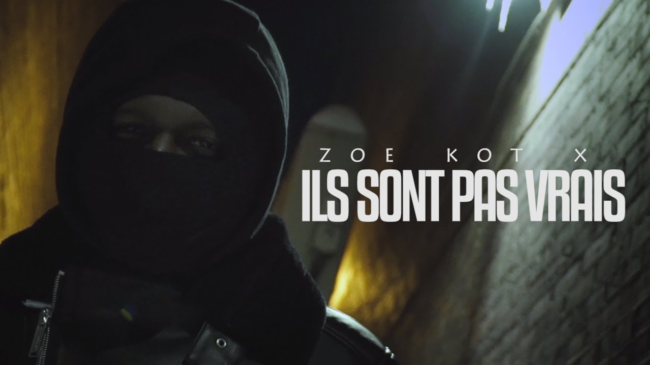 Zoe Kòt X - Ils Sont Pas Vrais (music video by Kevin Shayne)