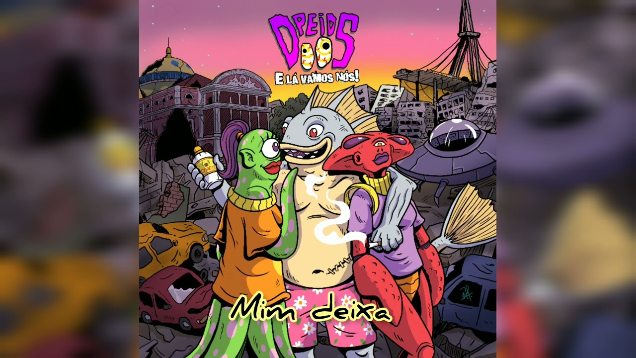 DPEIDS - Mim deixa