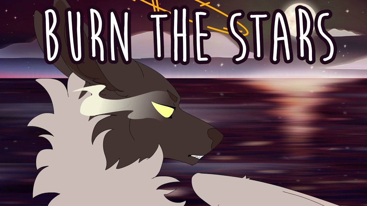 Burn The Stars [MEME]