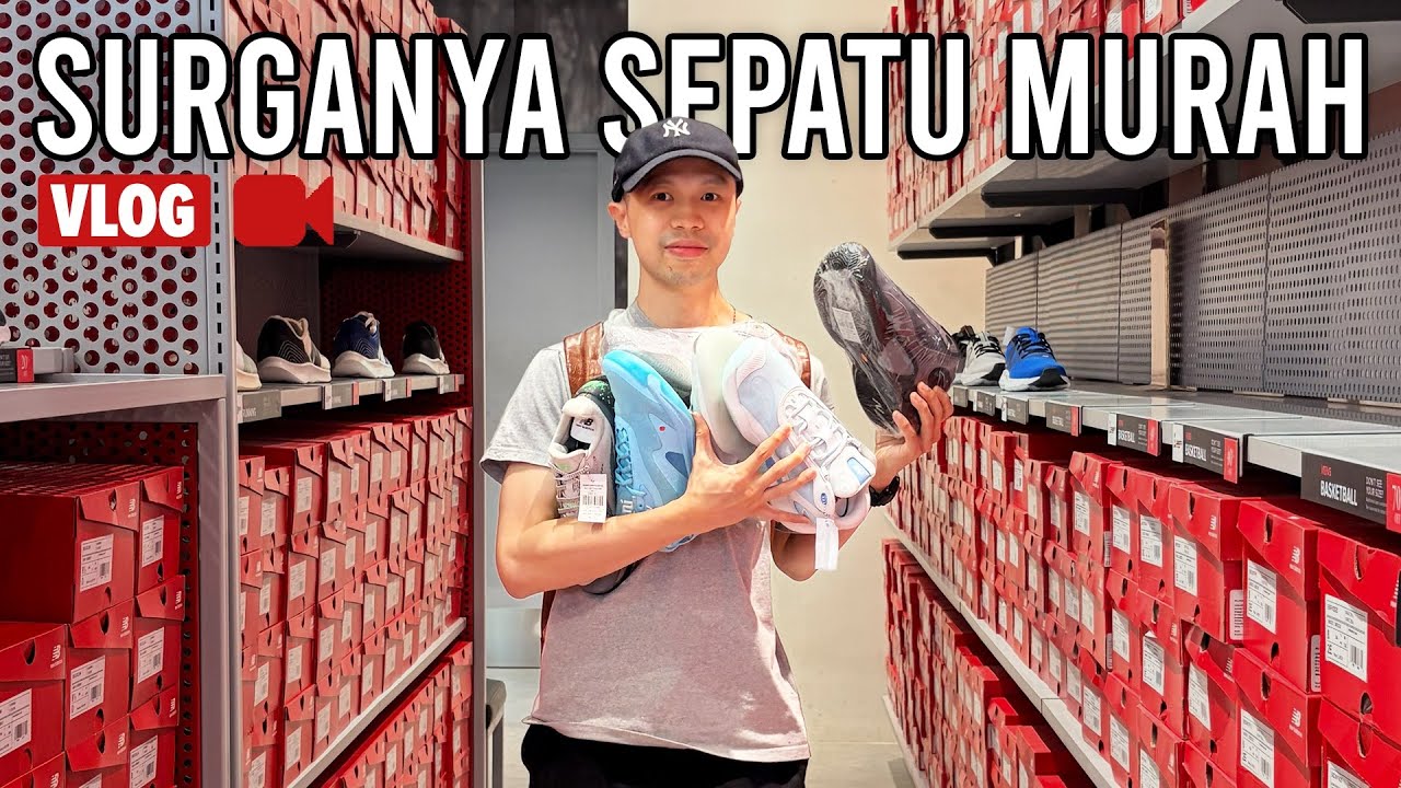 Surganya Sepatu Original Murah -  Naksir Sneakers Vlog