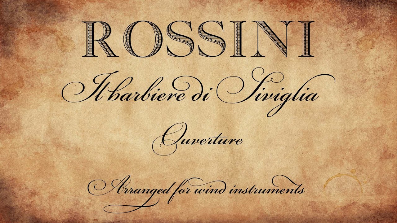 Rossini - Il barbiere di Siviglia (ouverture arr. for wind instruments) (sample libraries used)