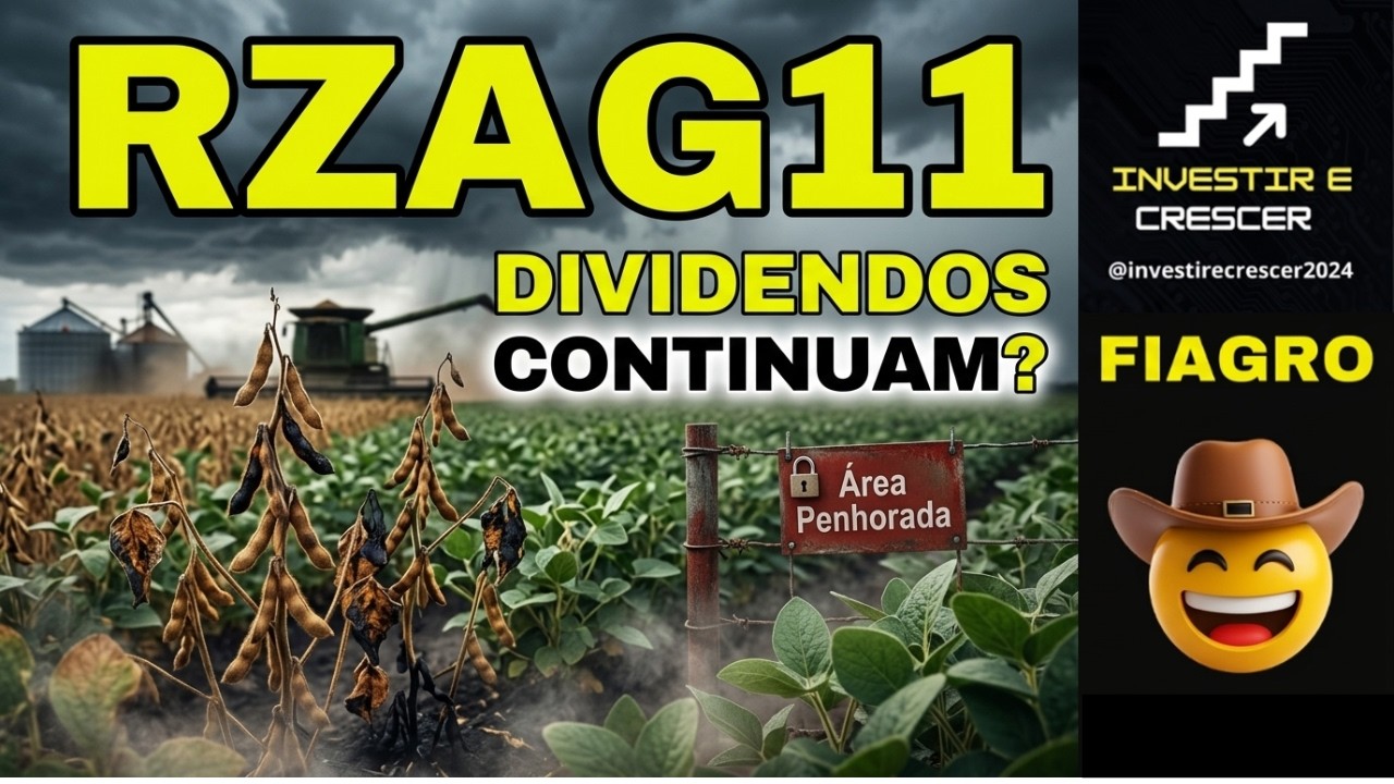 RZAG11: 1,3% AO M&Ecirc;S DE DIVIDENDOS! O QUE MUDOU NO RELAT&Oacute;RIO?