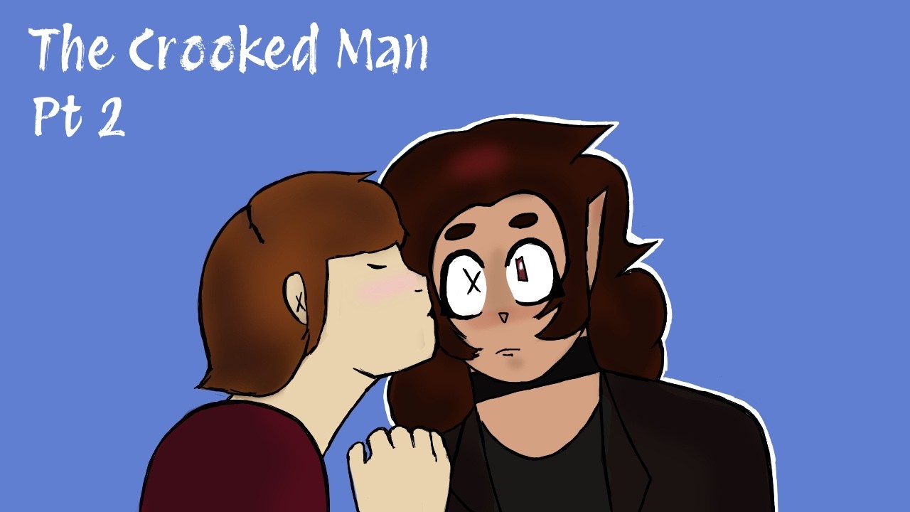 Meeting Sissi | The Crooked Man - Pt 2 [Chapter 1]