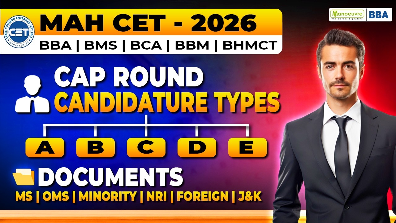 MAH CET 2026 BBA/BMS/BCA/BBM/BHMCT CAP Round Candidature Types Explained🔥| A, B, C, D & E Full Guide