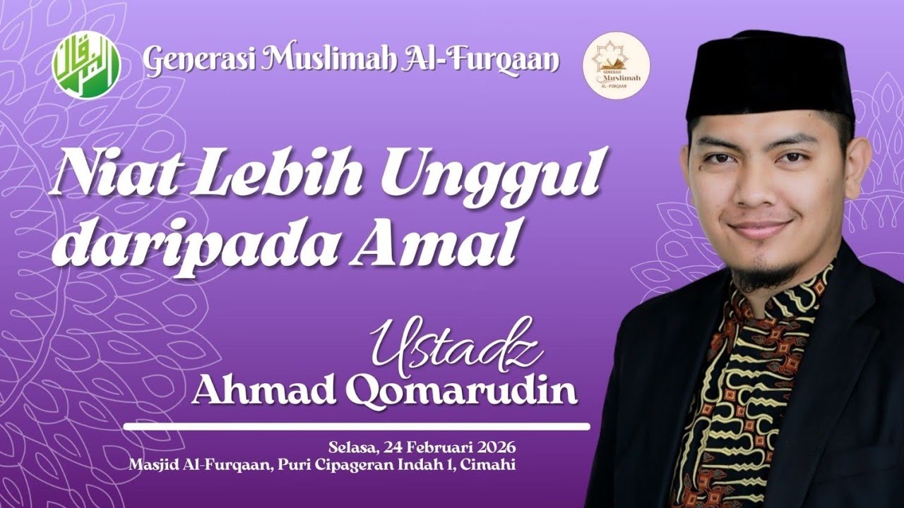Gema Alfurqaan ll Ustadz Ahmad Qomarudin