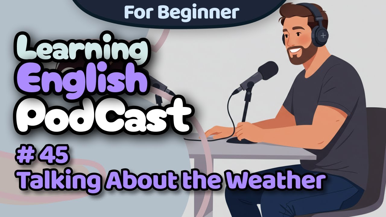 Beginner's English Podcast | Talking About the Weather