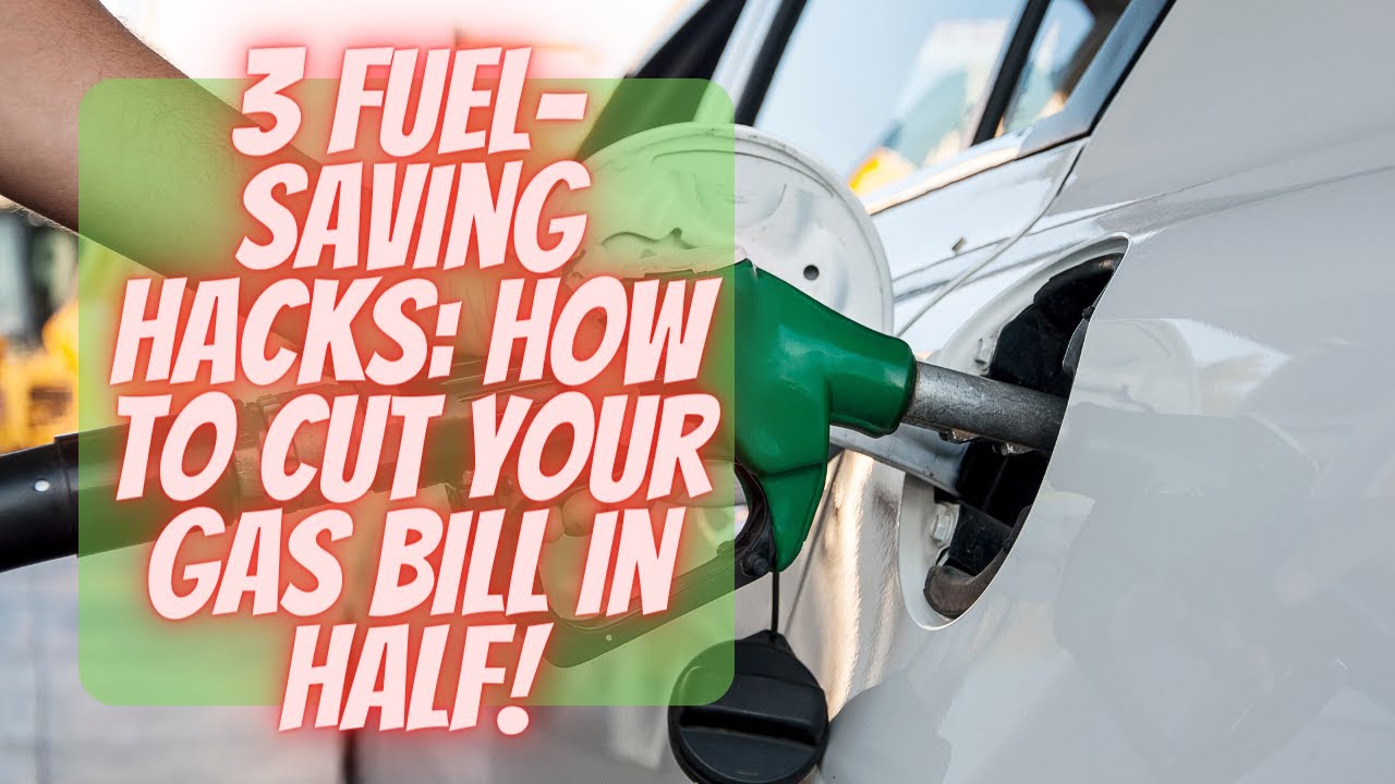 3 Fuel-Saving Hacks: How to Cut Your Gas Bill in Half!