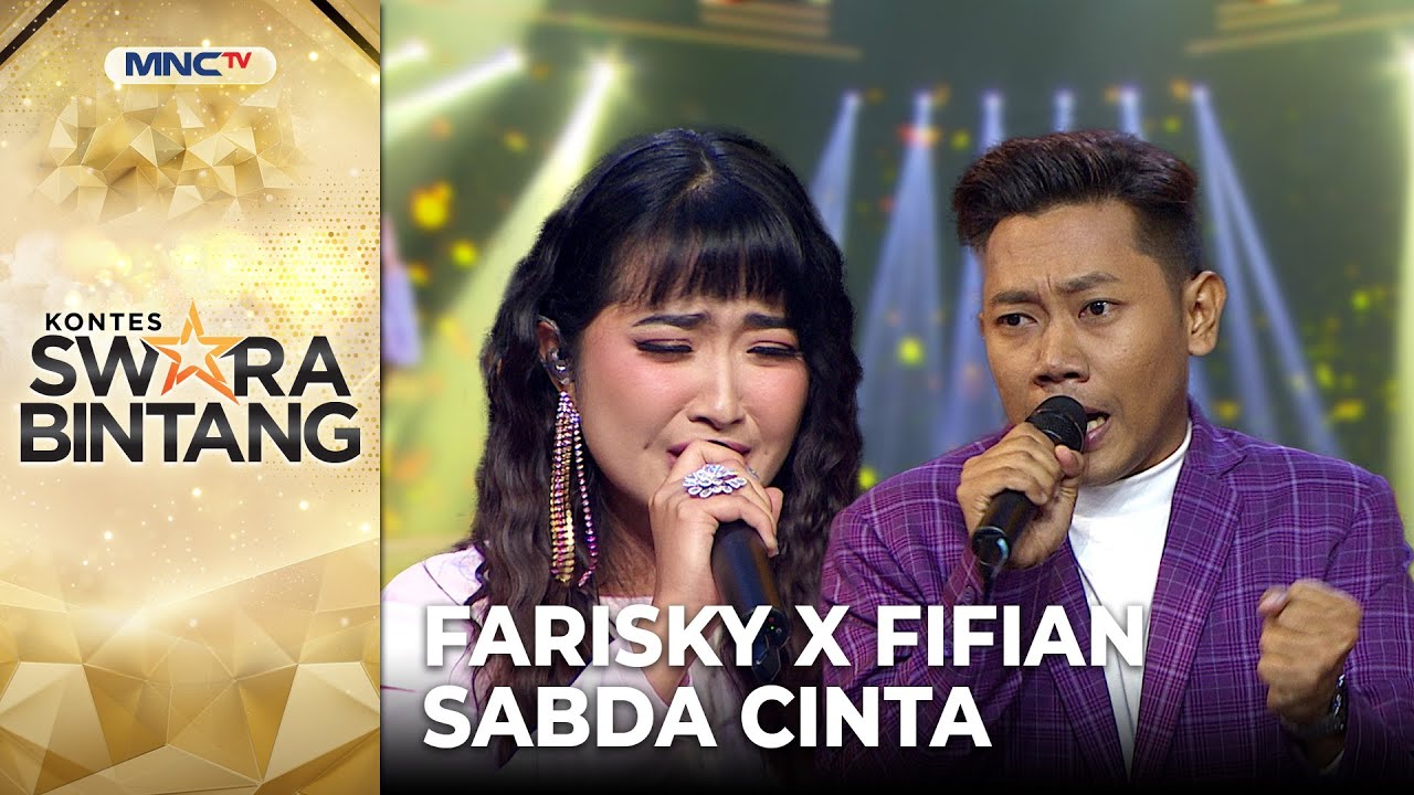 Fifian X Farisky - Sabda Cinta | KONTES SWARA BINTANG