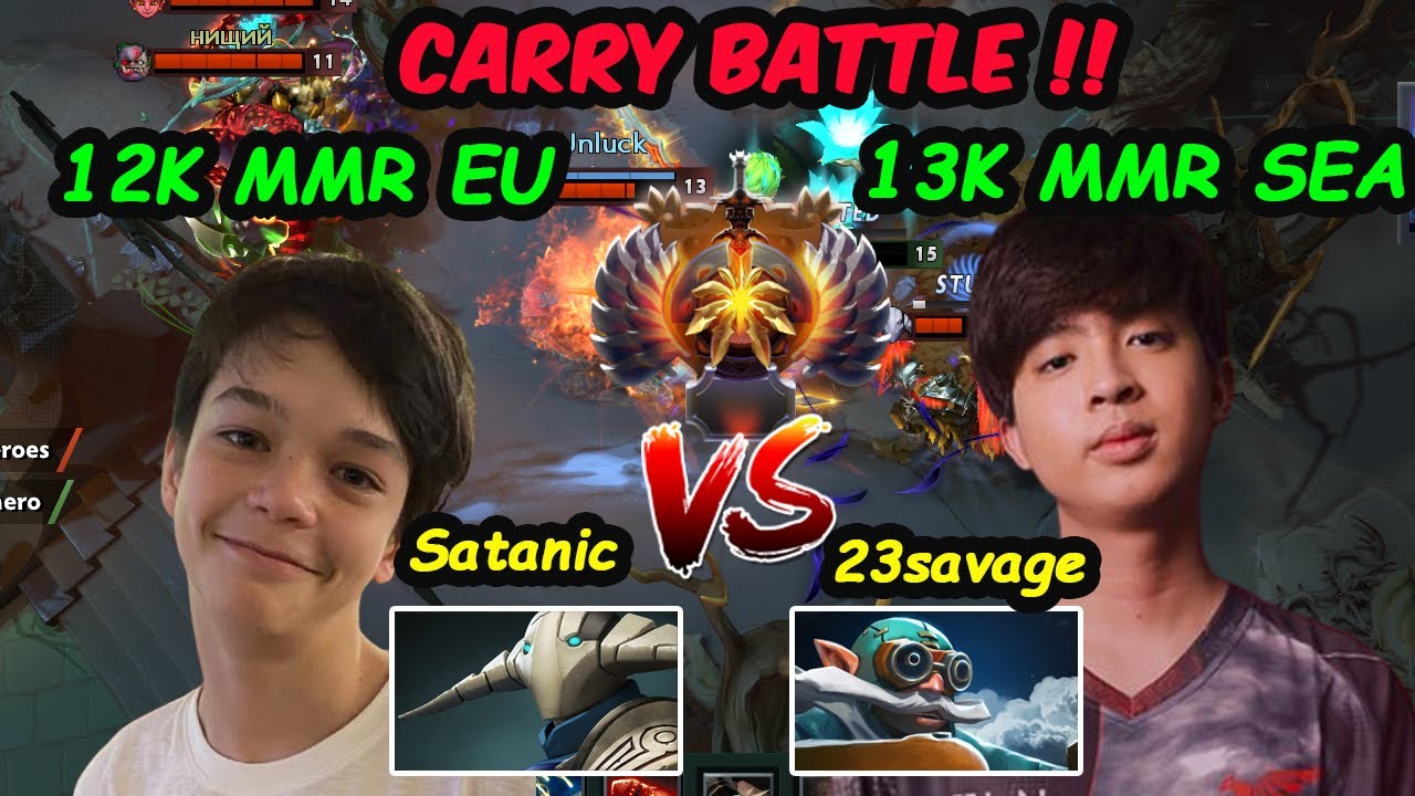 Here we Go !! 23savage vs Satanic  :13K MMR Carry vs 15 Y/O Prodigy