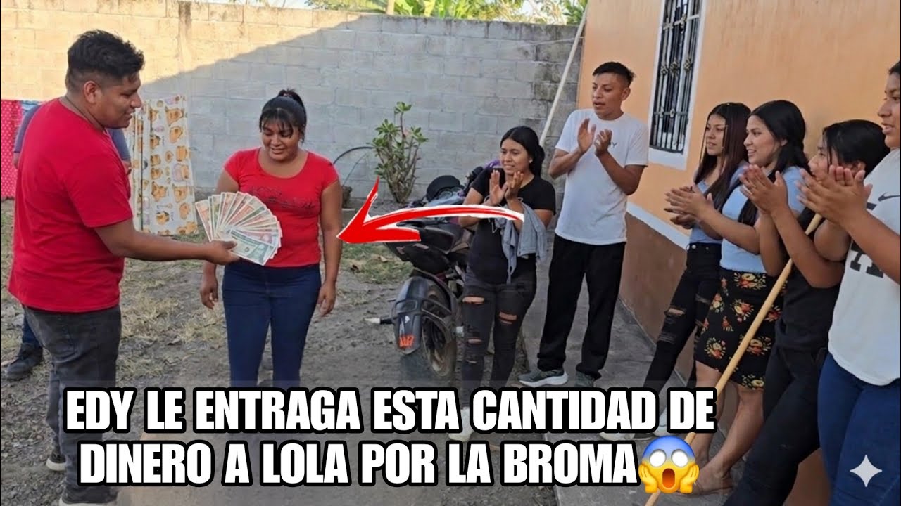 EDY Al Final Le Entrego Esta Cantidad De Dinero 😱 Ella Le Mandaron Por La Brama Que Le Hizo🫢