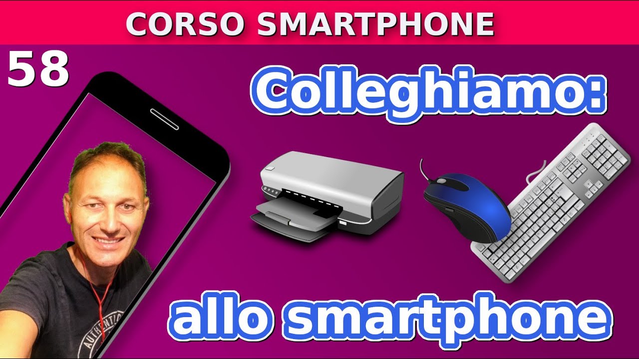 58 Come collegare stampante, mouse, tastiera, ecc allo smartphone  Daniele Castelletti AssMaggiolina