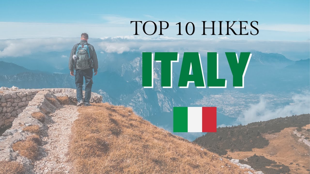 Top 10 Hikes in Italy