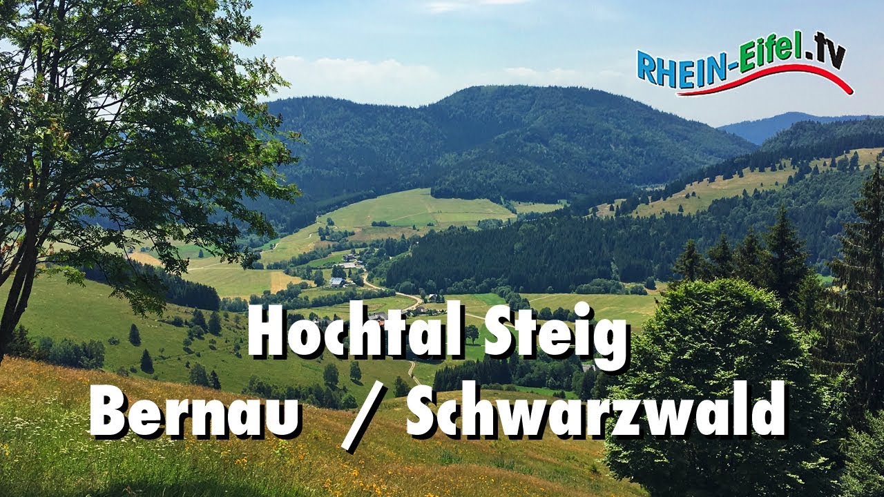 Hochtal Steig | Bernau | Schwarzwald | Rhein-Eifel.TV