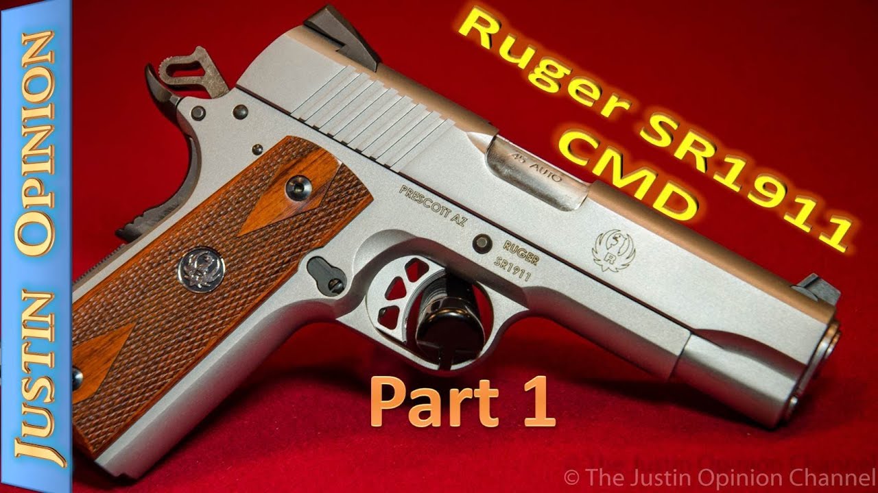 Ruger SR1911 CMD Part 1