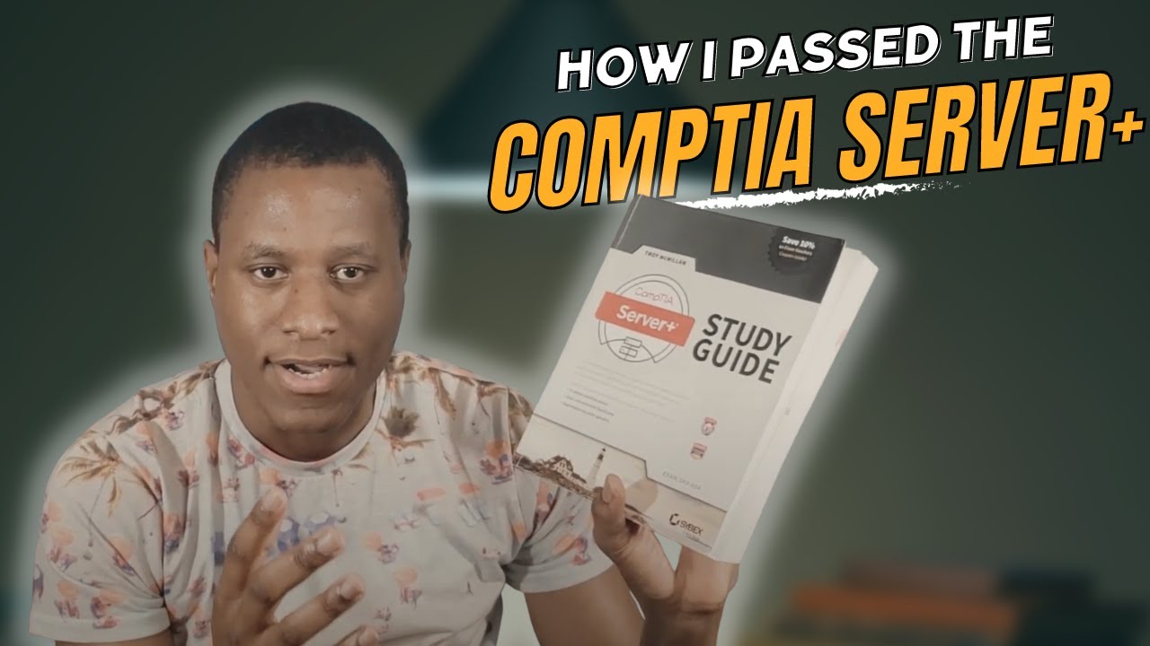 How I Passed the CompTIA Server+ Exam (Everything you need to know about the Server+ Certificate)