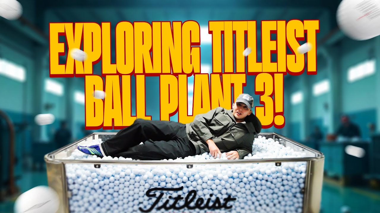 Cole Young's Titleist Golf Ball Plant Visit