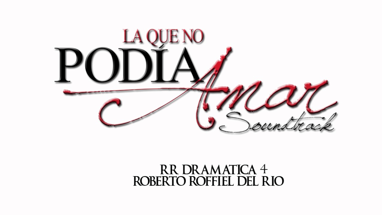 La que no podía Amar - Soundtrack 2 (ORIGINAL) - Tensión Amenazante