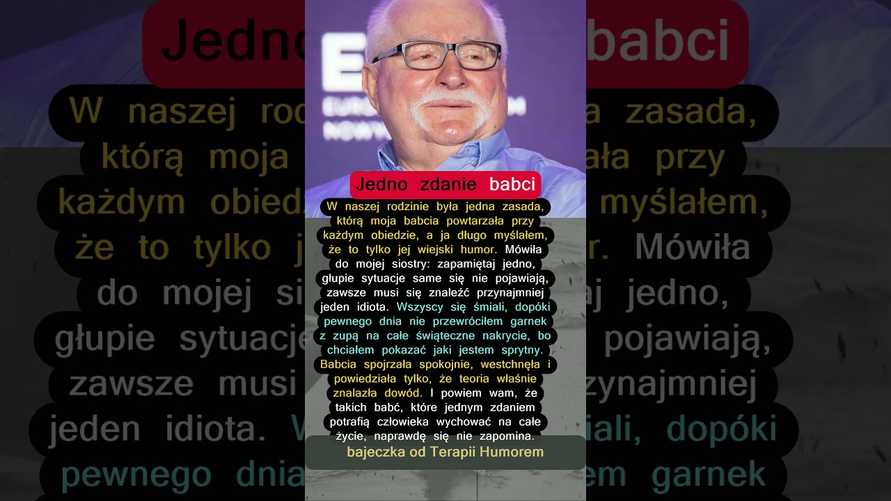 Lech Wałęsa i lekcja mojej babci