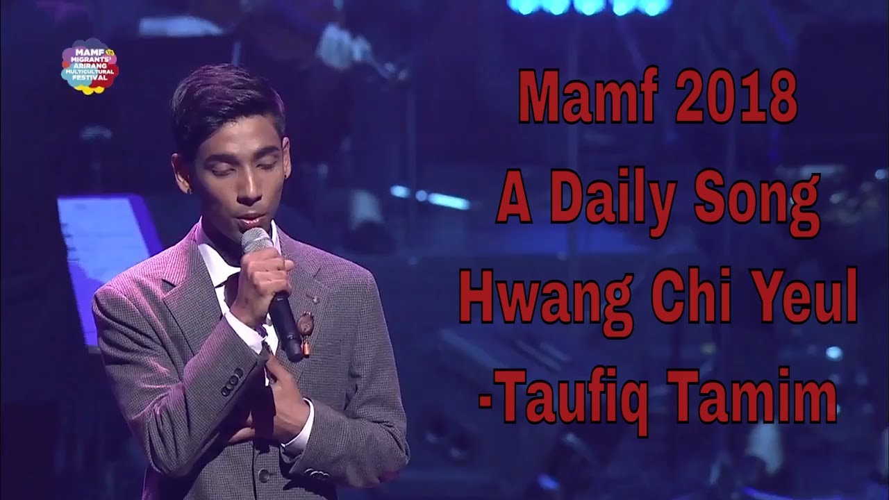 Taufiq Tamim(토우픽)- A daily song매일듣는 노래-황치열 Hwang Chi Yeul MAMF 2018 Korean Song Covers
