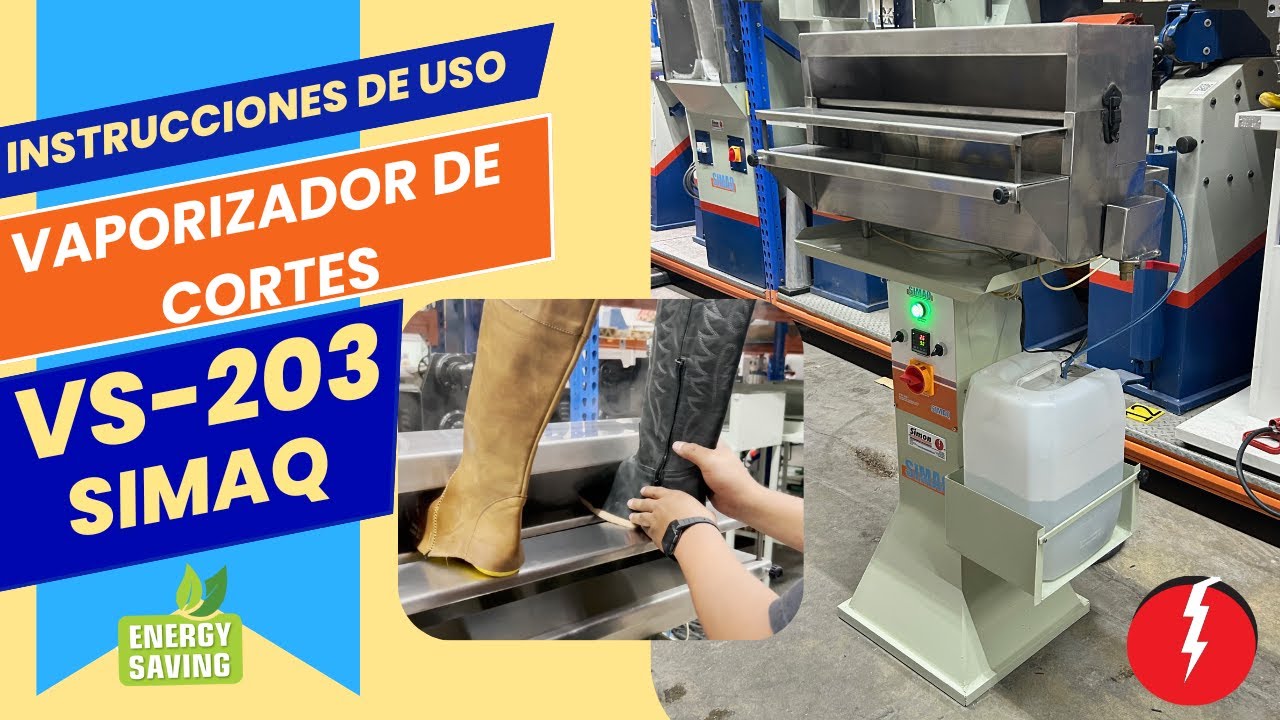VAPORIZADOR DE CORTES VS-203 SIMAQ PARA CALZADO INSTRUCCIONES DE USO