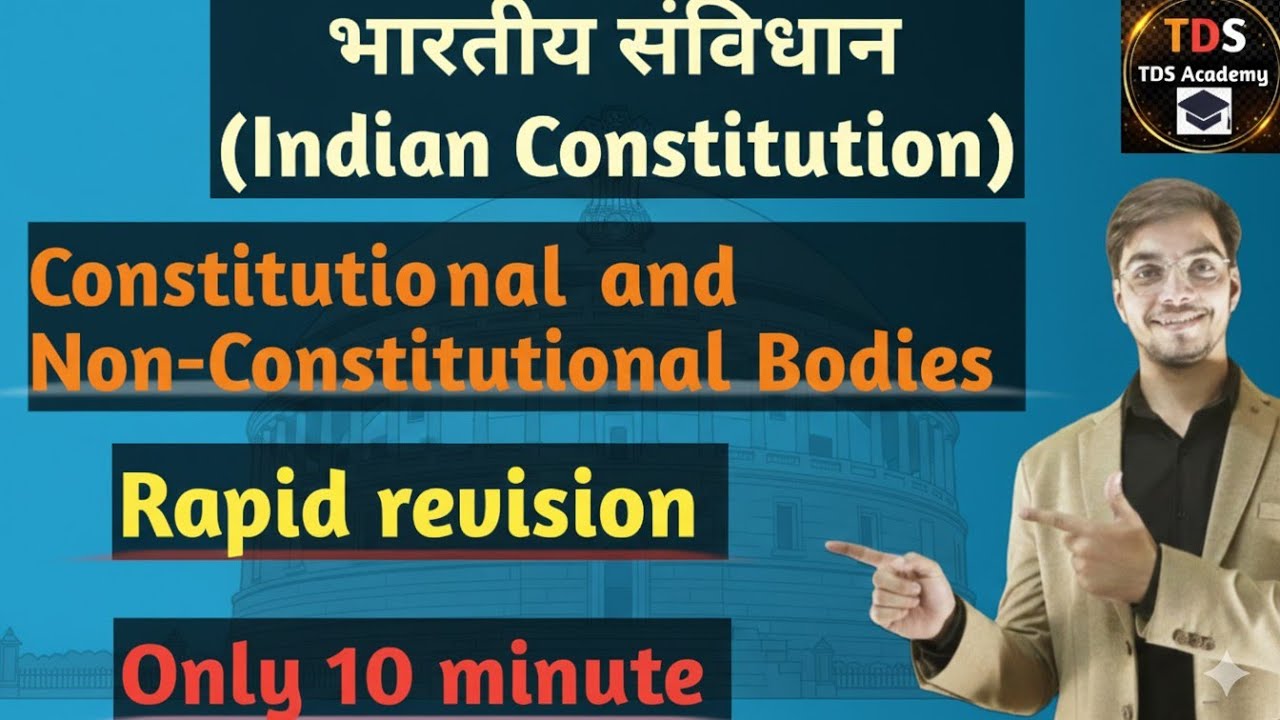 Constitutional & Non-Constitutional Bodies | 10 Minute Rapid Revision | UPSC KVS