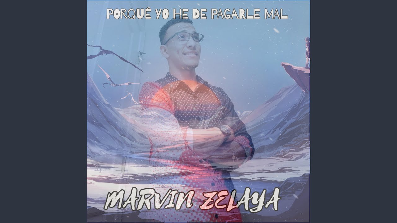PORQUE YO DE PAGARLE MAL